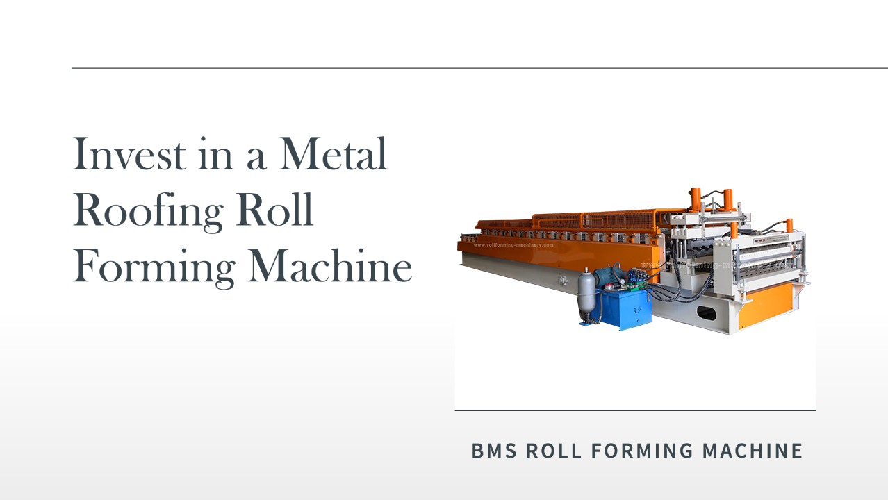 Apakah berinvestasi pada mesin roll forming atap logam tepat untuk bisnis atap Anda?